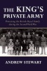 The King's Private Army - Protecting the British Royal Family During the Second World War (Paperback) - Andrew Stewart Photo