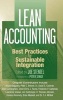 Lean Accounting - Best Practices for Sustainable Integration (Hardcover) - Joe Stenzel Photo