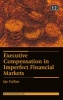 Executive Compensation in Imperfect Financial Markets (Hardcover) - Jay T Cullen Photo