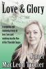 For Love & Glory - A Gripping and Emotional Story of Love, Loss and Undying Loyalty: One of the Tyneside Sagas (Paperback) - Janet Macleod Trotter Photo