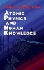 Atomic Physics and Human Knowledge (Paperback) - Niels Bohr Photo