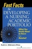 Fast Facts for Developing a Nursing Academic Portfolio - What You Really Need to Know in a Nutshell (Paperback) - Ruth A Wittmann Price Photo