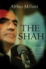 The Shah (Paperback) - Abbas Milani Photo