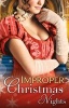 Improper Christmas Nights - A Very Tudor Christmas / Under a Christmas Spell / Under a New Year's Enchantment / Snowbound with the Sheriff / Summoned for Seduction (Paperback) - Amanda McCabe Photo