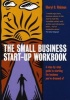 The Small Business Start-up Workbook - A Step-by-step Guide to Starting the Business You've Dreamed of (Paperback) - Cheryl D Rickman Photo