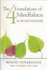 The Four Foundations of Mindfulness in Plain English (Paperback) - Henepola Gunaratana Photo