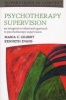 Psychotherapy Supervision - An Integrative Rational Approach to Psychotherapy Supervision (Paperback) - Maria C Gilbert Photo