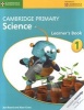 Cambridge Primary Science Stage 1 Learner's Book (Staple bound) - Jon Board Photo