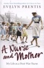 A Nurse and Mother (Paperback) - Evelyn Prentis Photo