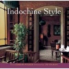 Indochine Style (Paperback) - Barbara Walker Photo