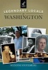 Legendary Locals of Washington (Paperback) - Suzanne Stotesbury Photo