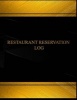 Restaurant Reservation (Log Book, Journal - 125 Pgs, 8.5 X 11 Inches) - Restaurant Reservation Logbook (Black Cover, X-Large) (Paperback) - Centurion Logbook Photo