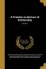 A Treatise on the Law of Partnership; Volume 1 (Paperback) - Nathaniel Lindley Baron Lindley Photo