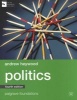 Politics (Paperback, 4th Revised edition) - Andrew Heywood Photo