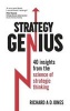 Strategy Genius - 40 Insights from the Science of Strategic Thinking (Paperback) - Richard Jones Photo