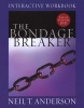 The Bondage Breaker Interactive Workbook (Paperback, Workbook) - Neil T Anderson Photo