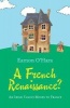 A French Renaissance? - An Irish Family Moves to France (Paperback) - Eamonn OHara Photo