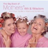 The Big Book of Mothers' Wit and Wisdom (Hardcover) - Allison Vale Photo