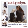 Your Dog and You - Understanding the Canine Psyche (Paperback) - Gill Garratt Photo