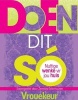 Doen Dit So (Afrikaans, Paperback) - Zerelda Esterhuizen Photo