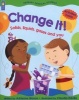 Change it! Solids, Liquids, Gases and You (Paperback) - Adrienne Mason Photo