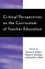 Critical Perspectives on the Curriculum of Teacher Education (Paperback, New) - Thomas S Poetter Photo