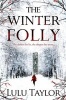 The Winter Folly (Paperback, Main Market Ed.) - Lulu Taylor Photo