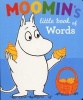 Moomin's Little Book of Words (Board book) - Tove Jansson Photo