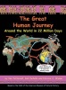 The Great Human Journey - Around the World in 22 Million Days (Hardcover) - Ian Tattersall Photo