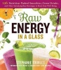 Raw Energy in a Glass (Paperback) - Stephanie Tourles Photo