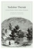 Yudisher Theriak - An Early Modern Yiddish Defense of Judaism (Hardcover, annotated edition) - Morris M Faierstein Photo