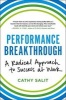 Performance Breakthrough - A Radical Approach to Success at Work (Hardcover) - Cathy Rose Salit Photo