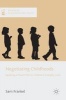 Negotiating Childhoods 2016 - Applying a Moral Filter to Children's Everyday Lives (Hardcover, 1st Ed. 2017) - Sam Frankel Photo