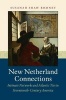 New Netherland Connections - Intimate Networks and Atlantic Ties in Seventeenth-Century America (Paperback) - Susanah Shaw Romney Photo