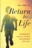 Return To Life - Extraordinary Cases Of Children Who Remember Past Lives (Paperback) - Jim B Tucker Photo