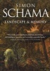 Landscape and Memory (Paperback, New Ed) - Simon Schama Photo