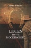 Listen to the Mockingbird (Paperback) - Penny Rudolph Photo