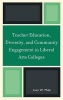 Teacher Education, Diversity, and Community Engagement in Liberal Arts Colleges (Hardcover) - Lucy W Mule Photo