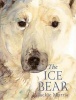 The Ice Bear (Hardcover, Mini ed) - Jackie Morris Photo