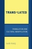 Trans-lated - Translation and Cultural Manipulation (Paperback) - Said Faiq Photo