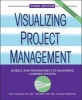 Visualizing Project Management - Models and Frameworks for Mastering Complex Systems (Hardcover, 3rd Revised edition) - Kevin Forsberg Photo