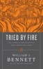 Tried by Fire - The Story of Christianity's First Thousand Years (Standard format, CD) - William J Bennett Photo