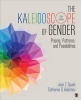 The Kaleidoscope of Gender - Prisms, Patterns, and Possibilities (Paperback, 5th Revised edition) - Joan Z Spade Photo