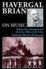  on Music, v. 2 - European and American Music in His Time (Hardcover) - Havergal Brian Photo