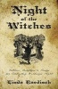 Night of the Witches - Folklore, Traditions & Recipes for Walpurgis Night (Paperback) - Linda Raedisch Photo