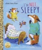 I'm Not Sleepy (Hardcover) - Trish Holland Photo