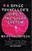 A Space Traveller's Guide to the Solar System (Paperback) - Mark Thompson Photo