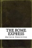 The Rome Express (Paperback) - Arthur Griffiths Photo