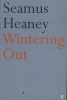 Wintering Out (Paperback, Reissue) - Seamus Heaney Photo