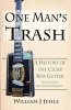 One Man's Trash 2nd Edition - A History of the Cigar Box Guitar (Paperback) - William J Jehle Photo